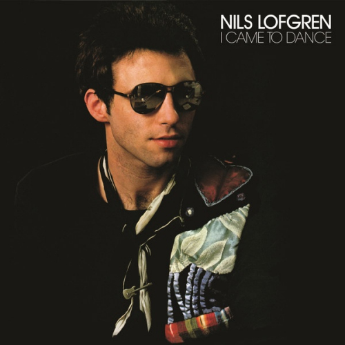 LOFGREN, NILS - I CAME TO DANCELOFGREN, NILS - I CAME TO DANCE.jpg